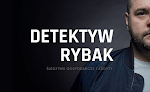 Rybak Detektywi - Agencja Detektywistyczna Warszawa